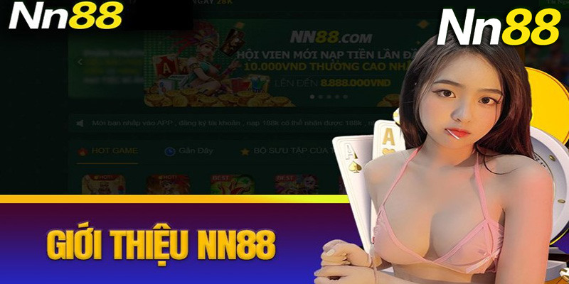 Nn88 - Siêu Phẩm Nhà Cái Cá Cược Số 1 Thị Trường Châu Á Thông tin về nhà cái quốc dân nn88