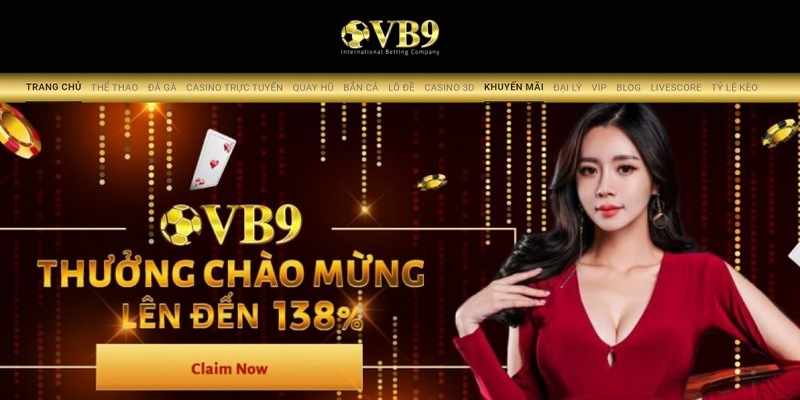 Vb9 - Địa Chỉ Cá Cược Trực Tuyến Số 1 Đông Nam Á Hiện Nay Giới thiệu khái quát sân chơi vb9