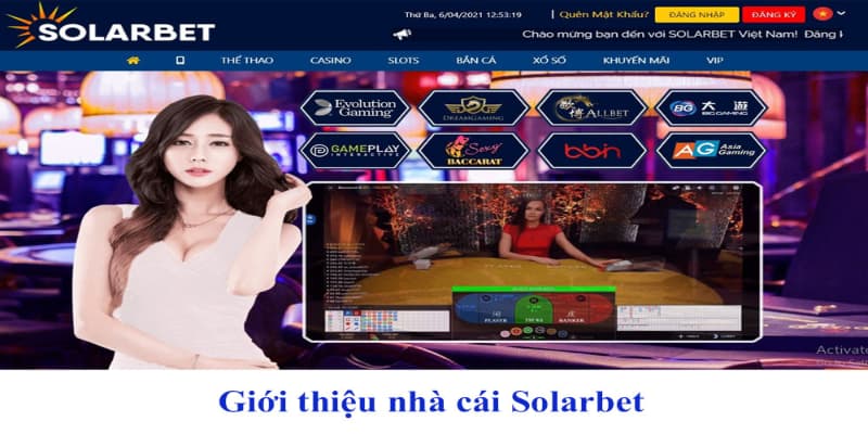 Solarbet - Nhà cái uy tín chất lượng số 1 Việt Nam Giới thiệu solarbet - Cổng cược online hàng đầu châu Á